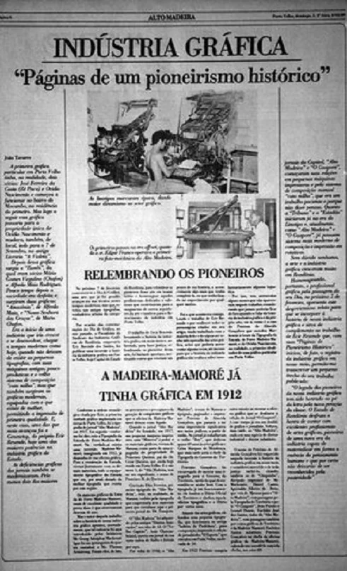 O DIA 6 DE FEVEREEIRO NA HISTÓRIA – A HISTÓRIA DAS GÁFICAS EM PVH